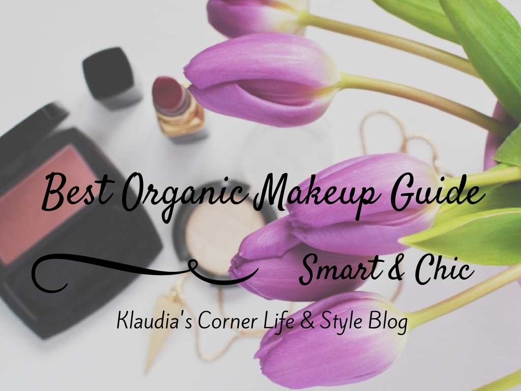 Best Organic Makeup Guide / Smart & Chic