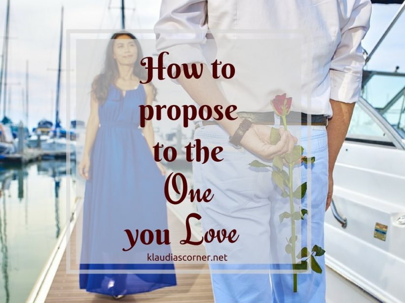 Marriage Proposal Ideas To Help The Guys Out - Klaudia's Corner